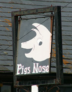 The Pig's Nose's sign.